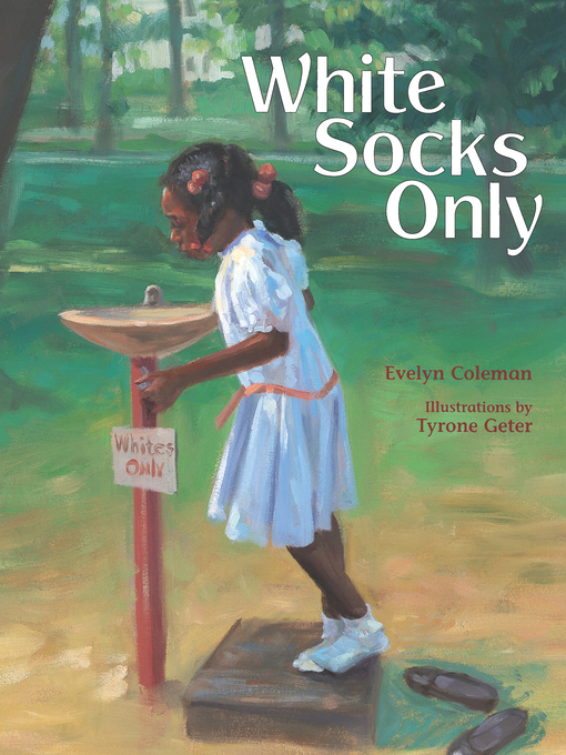 Title details for White Socks Only by Evelyn Coleman - Available